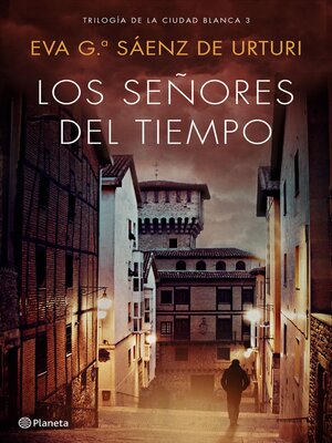 cover image of Los señores del tiempo